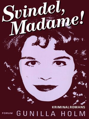 cover image of Svindel, madame!